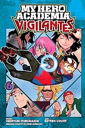My Hero Academia: Vigilantes Vol. 6