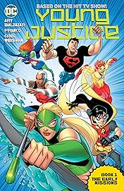 Young Justice (2011-2013): Book One: The Early Missions