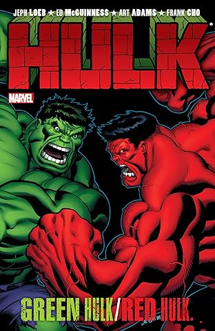Hulk: Green Hulk/Red Hulk