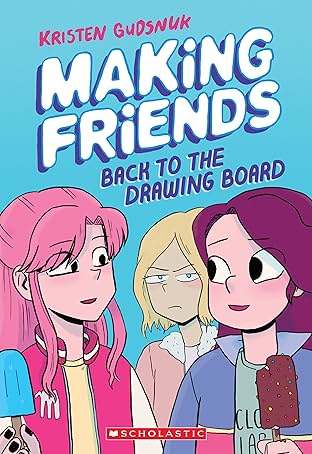 Making Friends Vol. 2: Back To The Drawing Board