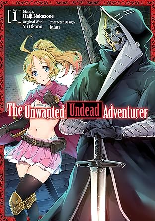 The Unwanted Undead Adventurer Vol. 1