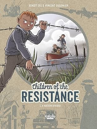 Children of the Resistance Vol. 5: A Nation divided