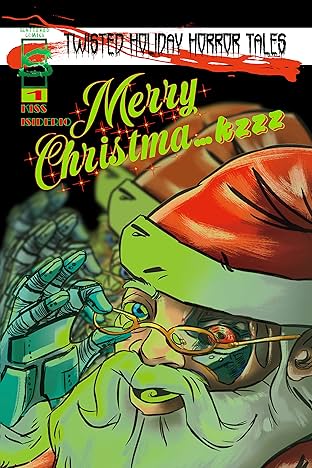 Twisted Holiday Horror Tales #1