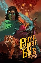 Priya's Shakti #3: Priya and the Lost Girls #3