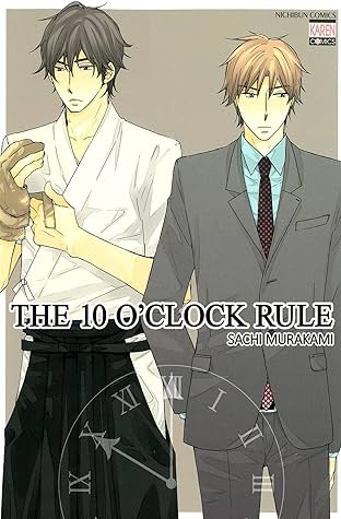 The 10 O'clock Rule (Yaoi Manga) Vol. 1