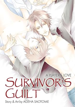Survivor Guilt: A Player's Love (Yaoi Manga) Vol. 1