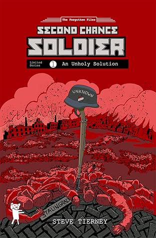 The Forgotten Files: Second Chance Soldier #1