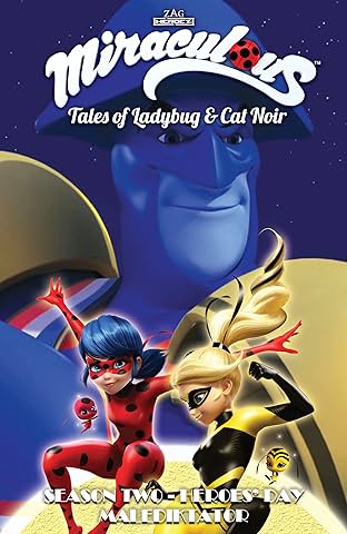 Miraculous: Tales of Ladybug and Cat Noir: Season Two – Heroes’ Day