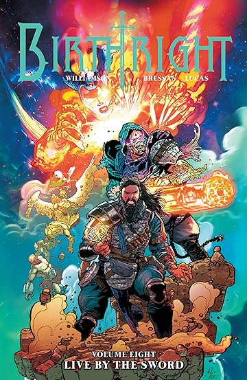 Birthright Vol. 8: Live By The Sword