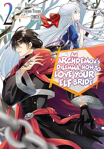 An Archdemon's Dilemma: How to Love Your Elf Bride (Manga) Vol. 2