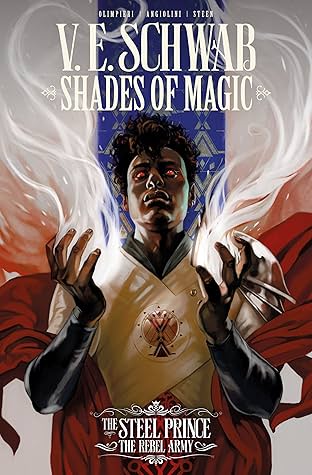 Shades of Magic: The Steel Prince Vol. 3: The Rebel Army