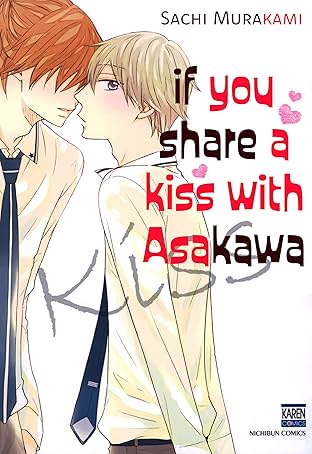 If You Share A Kiss with Asakawa (Yaoi / BL Manga) Vol. 1