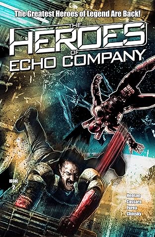 The Heroes of Echo Company #2