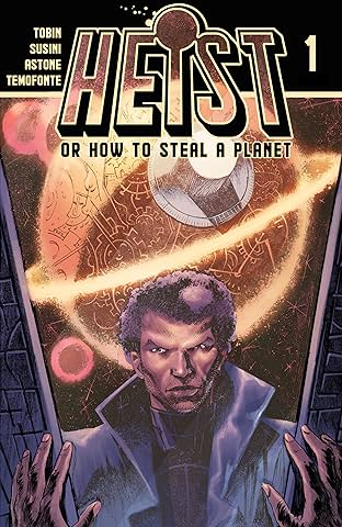 Heist, Or How to Steal A Planet #1