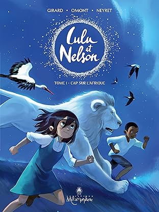 Lulu et Nelson Vol. 1: Cap sur l'Afrique