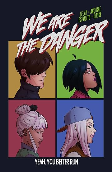 We Are The Danger #5