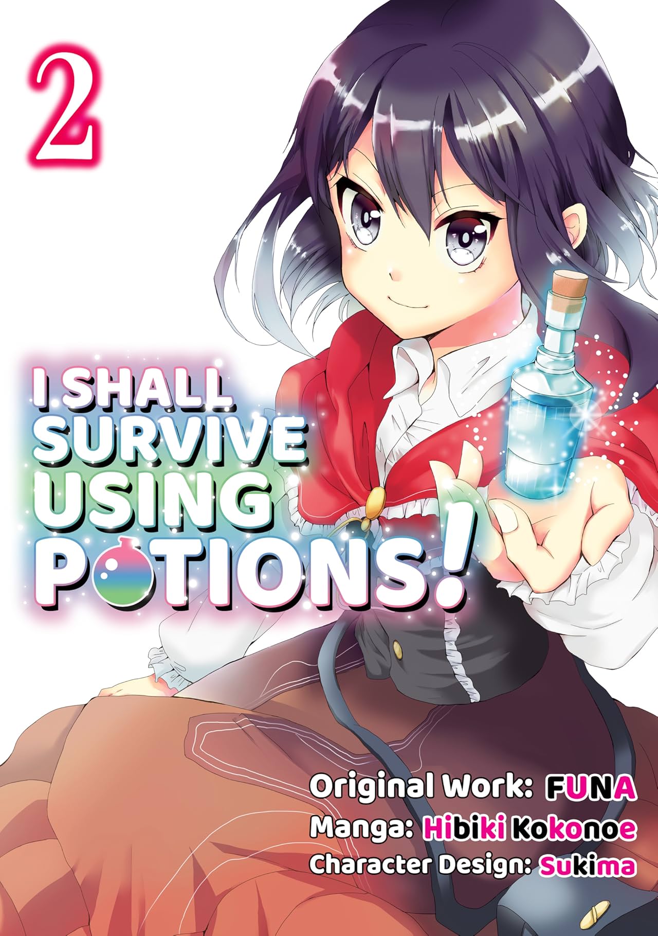 I Shall Survive Using Potions! Vol. 2