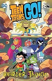 Teen Titans Go!: Weirder Things