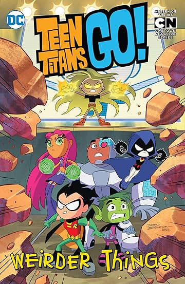 Teen Titans Go!: Weirder Things