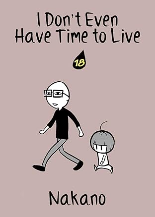 I Don't Even Have Time to Live #18