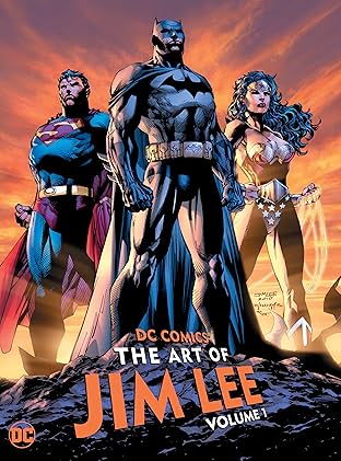 DC Comics: The Art of Jim Lee Vol. 1