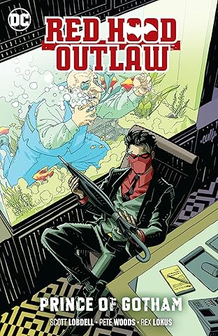 Red Hood: Outlaw (2016-) Vol. 2: Prince of Gotham