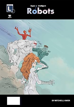 Super Intelligent Robots #6