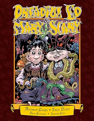 Dreadful Ed and Mary Scary