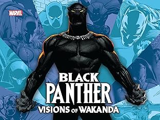 Black Panther: Visions Of Wakanda