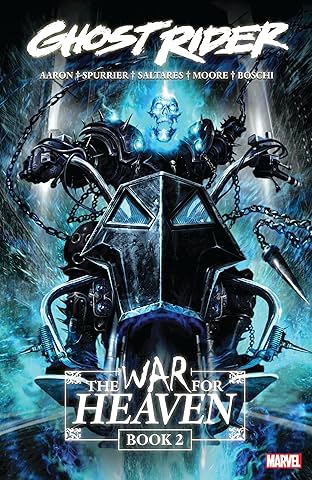 Ghost Rider: The War For Heaven Book Two