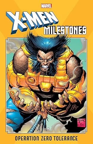 X-Men Milestones: Operation Zero Tolerance