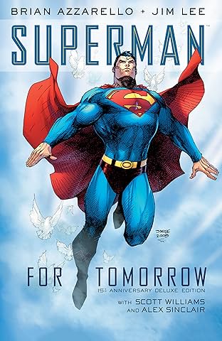 Superman: For Tomorrow 15th Anniversary Deluxe Edition