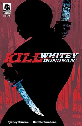 Kill Whitey Donovan #2