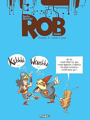 Rob niveau Vol. 2: Mise à jour
