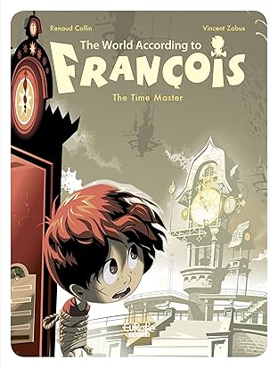 The World According to François Vol. 3: The Time Master