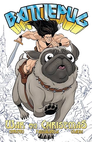 Battlepug Vol. 1: War on Christmas