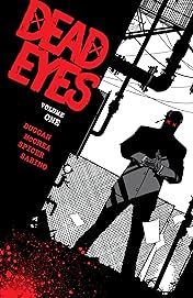 Dead Eyes Vol. 1