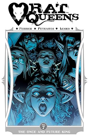 Rat Queens Vol. 7: The Once and Future King