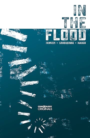 In The Flood (comiXology Originals)