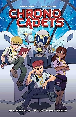 Chrono Cadets Vol. 1