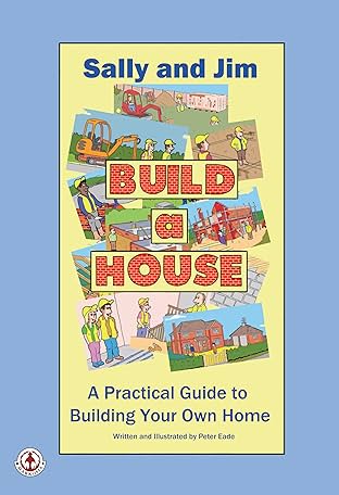 Sally and Jim Build a House