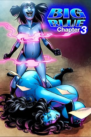 Big Blue: Juggs of Justice #3: Vulnerable