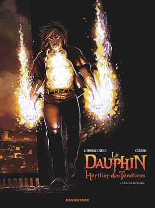 Le Dauphin, héritier des ténèbres Vol. 1: L'Enfant du Temple