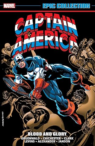 Captain America Epic Collection: Blood And Glory