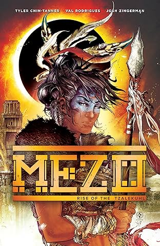 Mezo Vol. 1: Rise of the Tzalekuhl