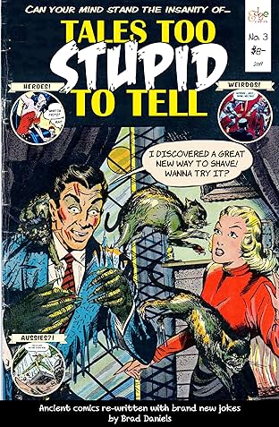 Tales Too Stupid To Tell #3