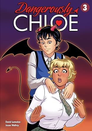 Dangerously Chloe Vol. 3