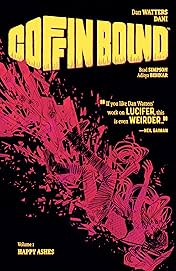 Coffin Bound Vol. 1: Happy Ashes