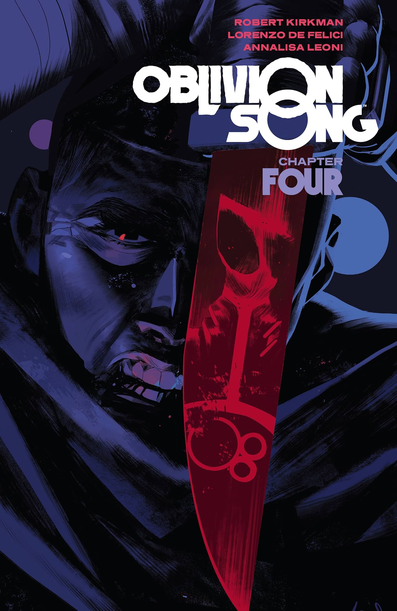 Oblivion Song By Kirkman & De Felici Tome 4