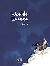 Worlds Unseen Vol. 2